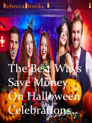 cover image of The Best Ways to Save Money On Halloween Celebrations